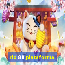 rio 88 plataforma